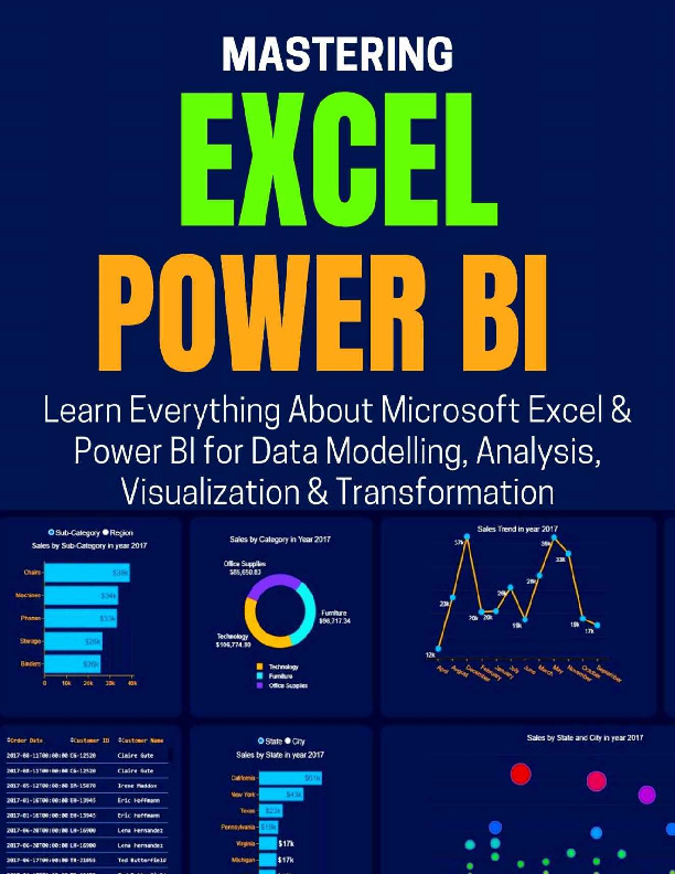 MASTERING EXCEL  POWER BI: Learn Everything About Microsoft Excel  Power BI for Data Modelling, Analysis, Visualization  Transformation - DOKUMEN.PUB